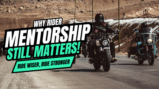Ride Wiser, Ride Stronger: Why Mentorship Still Matters in the Motorcycle Community