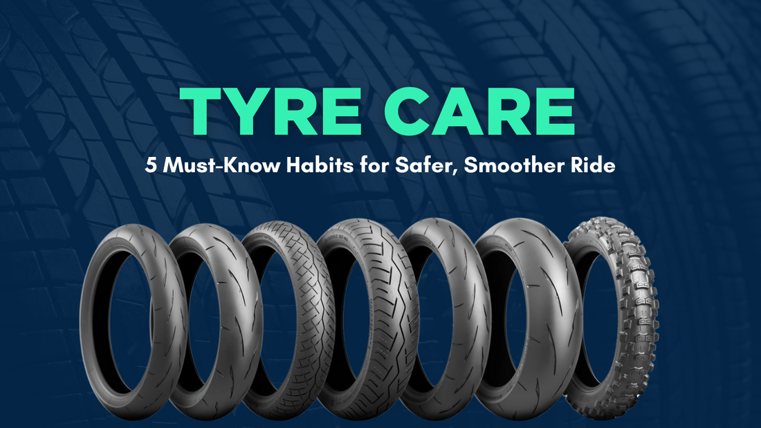 Tyre Talk: 5 Simple Habits Every Rider Should Build Into Their Routine